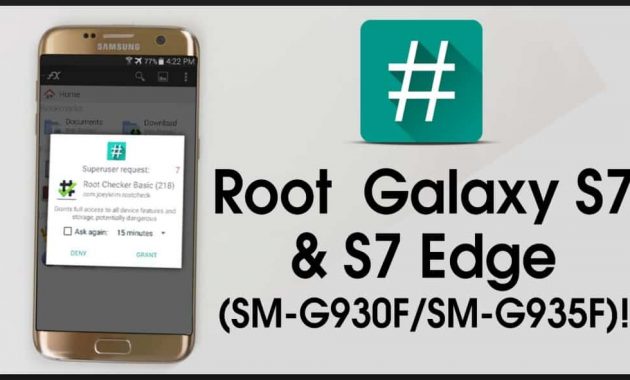 Cara Root Samsung Galaxy S7 Dan Edge