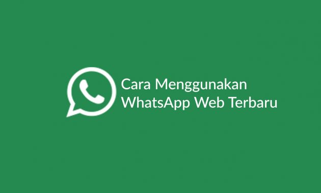 Cara Menggunakan WA Web